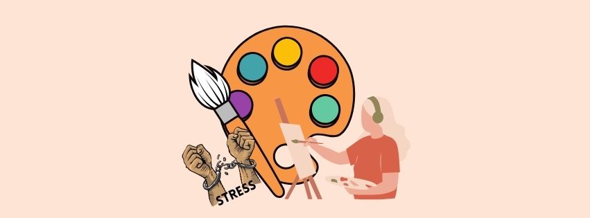 Creative Pursuits Help Release Stress